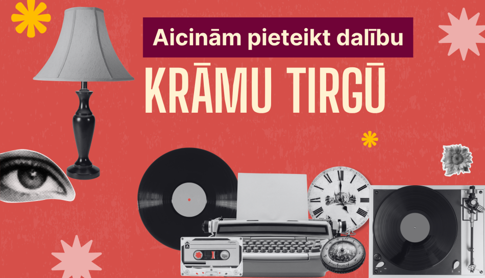 Aicinām pieteikties tirgotājus krāmu tirgum